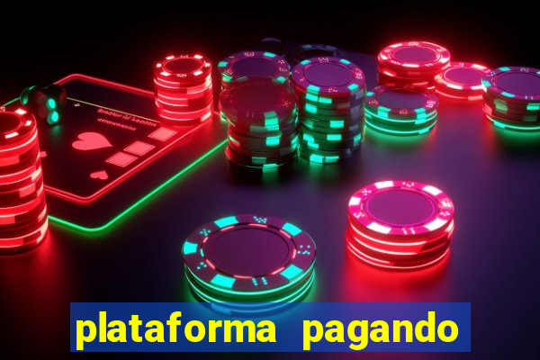 plataforma pagando no cadastro bet